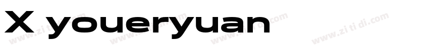 X youeryuan字体转换